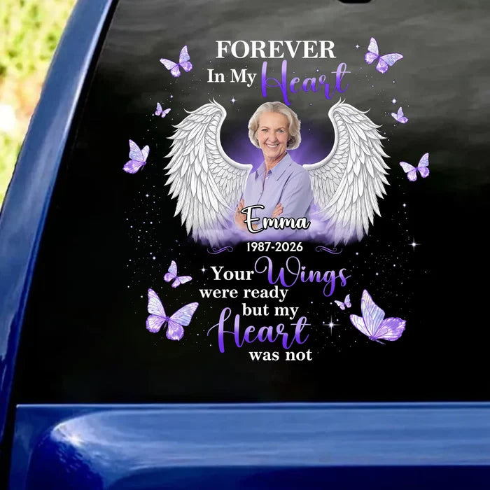 Memorial Custom Photo Wings Forever In My Heart - Personalized Decal,  Memory Family Loss Custom Name And Date Decal
